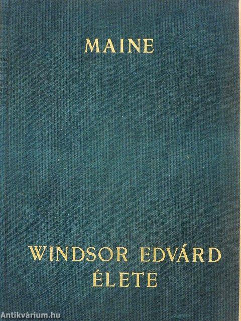 Windsor Edvárd élete