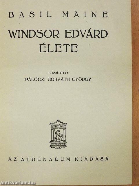 Windsor Edvárd élete