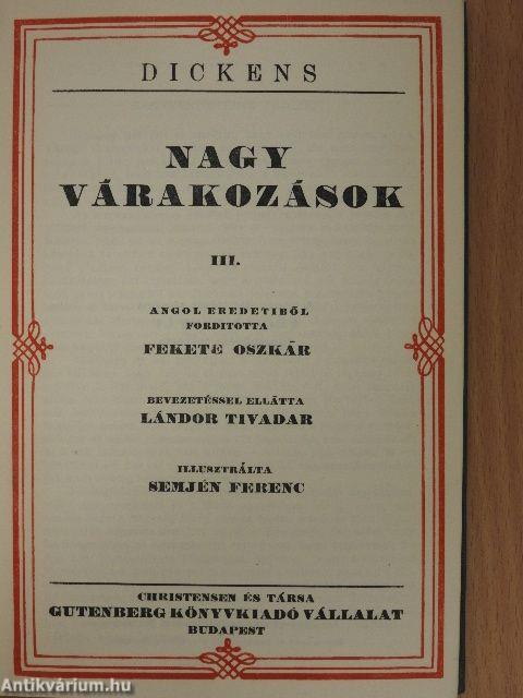 Nagy várakozások I-III./Karácsonyi történetek II.