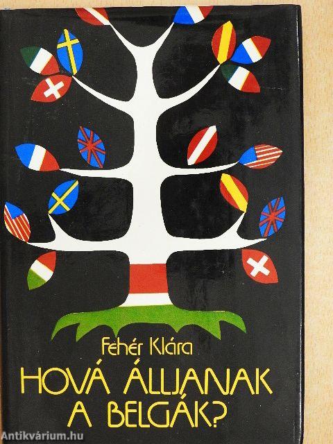 Hová álljanak a belgák?