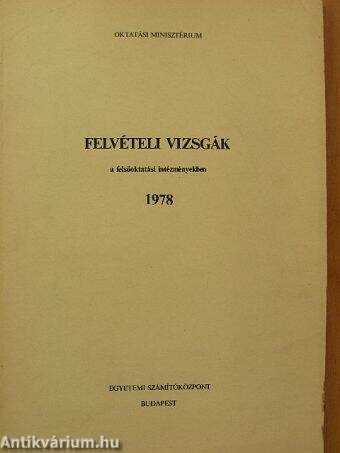 Felvételi vizsgák a felsőoktatási intézményekben 1978