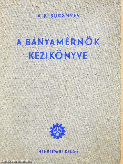 A bányamérnök kézikönyve