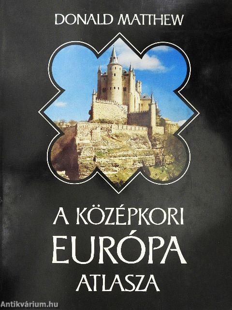 A középkori Európa atlasza