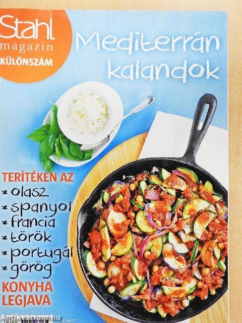 Stahl magazin Különszám - Mediterrán kalandok