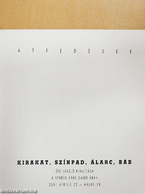 Ősi László kiállítása - Kirakat, színpad, álarc, báb