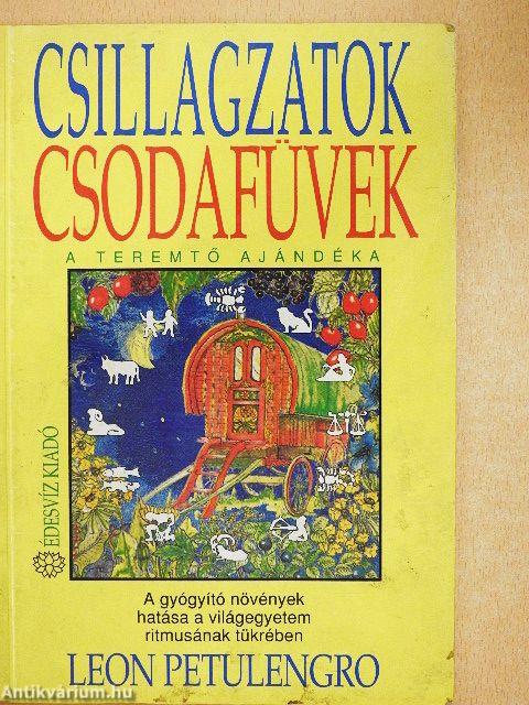 Csillagzatok, Csodafüvek