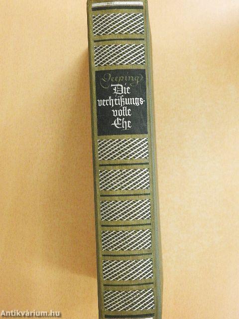 Die verheissungsvolle Ehe