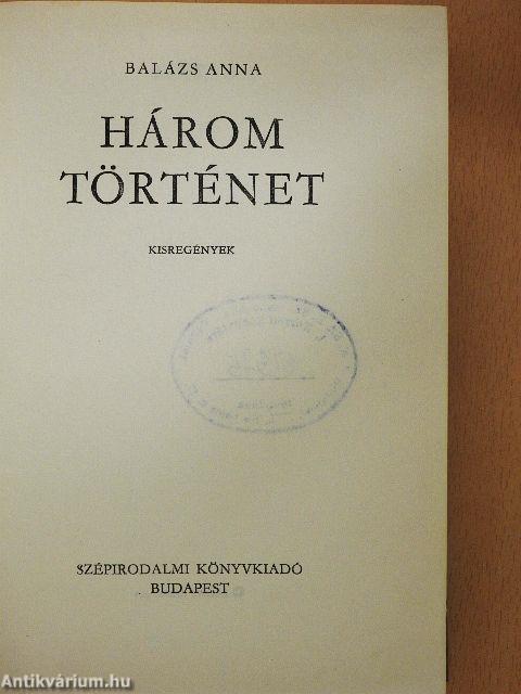 Három történet