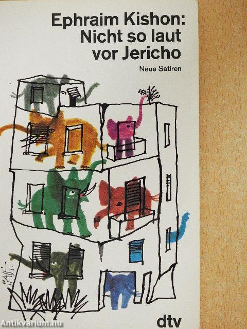 Nicht so laut vor Jericho