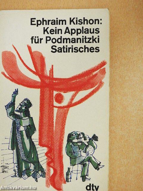 Kein Applaus für Podmanitzki