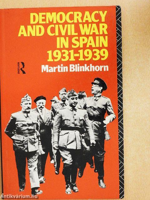 Democracy and Civil War in Spain 1931-1939