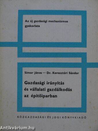 Gazdasági irányítás és vállalati gazdálkodás az építőiparban