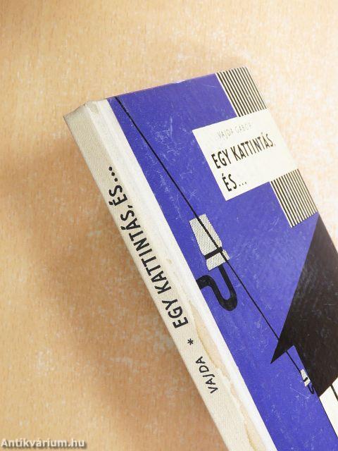 Egy kattintás, és...