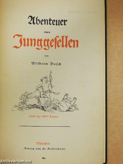 Abenteuer eines Junggesellen (gótbetűs)
