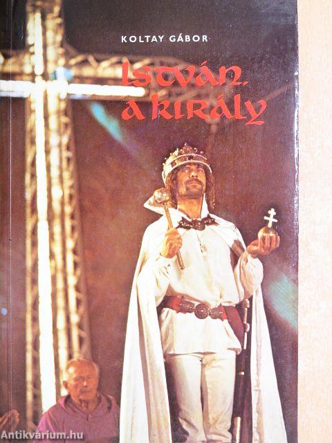 István, a király