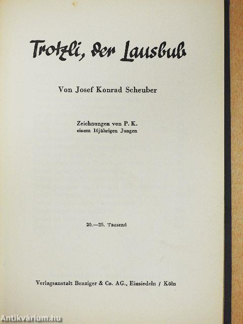 Trotzli, der Lausbub