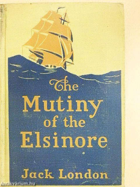 The Mutiny of the Elsinore