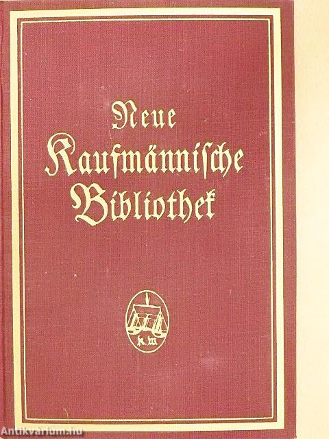 Die Bank, ihre Beschästszweige und Einrichtungen (gótbetűs)