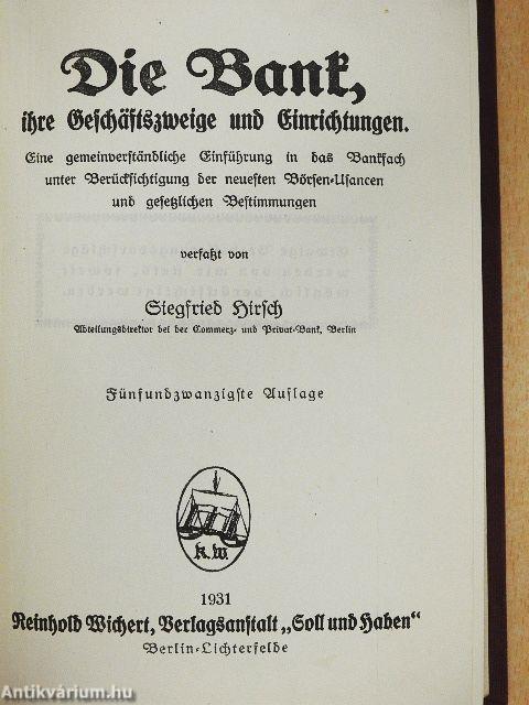 Die Bank, ihre Beschästszweige und Einrichtungen (gótbetűs)