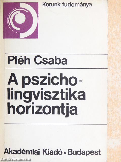 A pszicholingvisztika horizontja