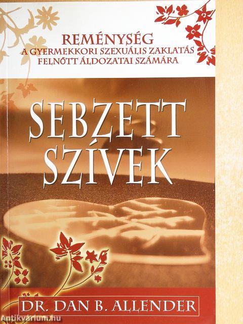 Sebzett szívek