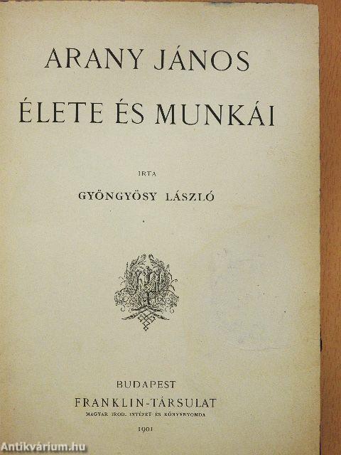 Arany János élete és munkái