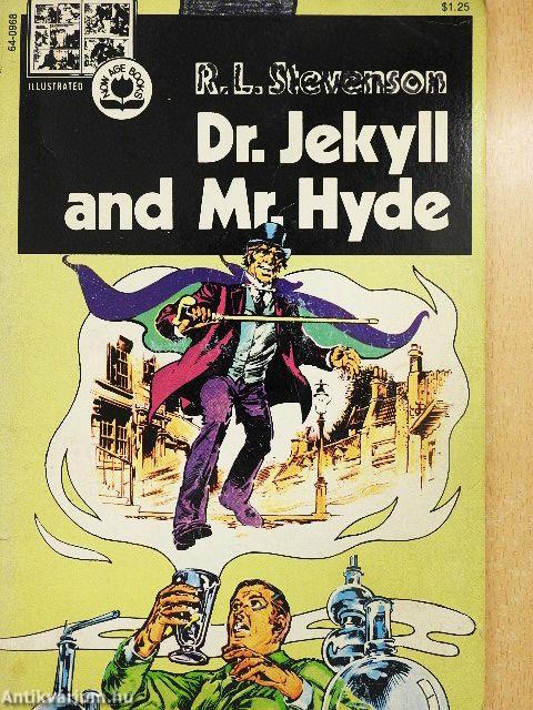 Dr. Jekyll and Mr. Hyde