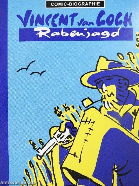 Vincent van Gogh - Rabenjagd