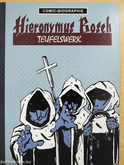 Hieronymus Bosch - Teufelswerk