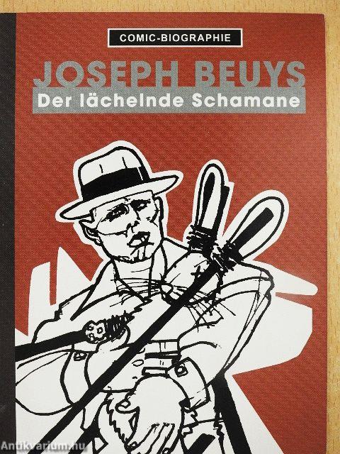 Joseph Beuys - Der lächelnde Schamane