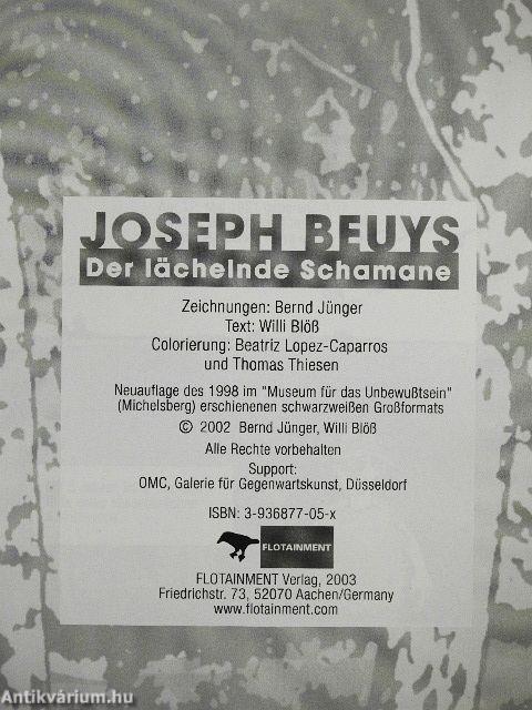 Joseph Beuys - Der lächelnde Schamane