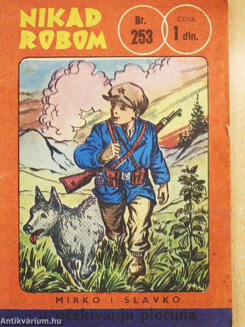 Nikad Robom 253