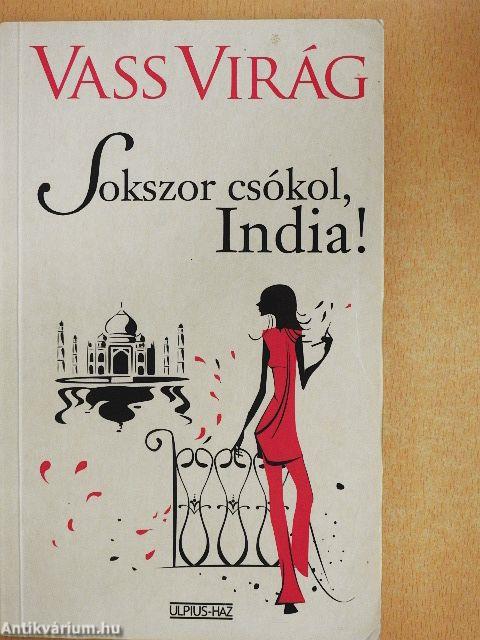 Sokszor csókol, India!