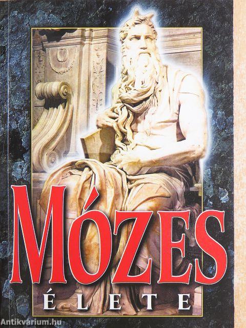 Mózes élete