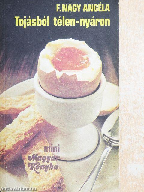 Tojásból télen-nyáron