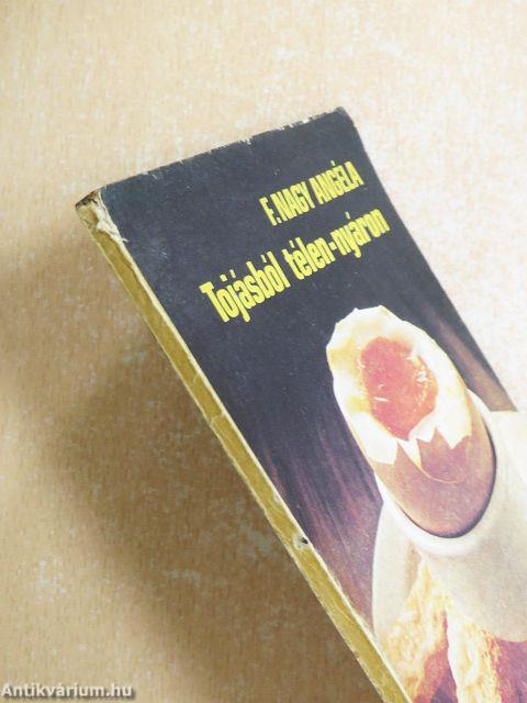 Tojásból télen-nyáron