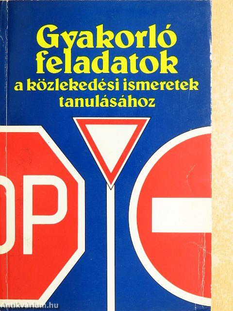 Gyakorló feladatok a közlekedési ismeretek tanulásához