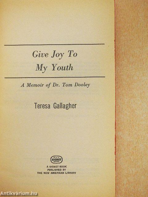 Give Joy to My Youth