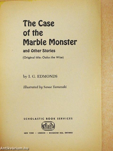 The Case of the Marble Monster