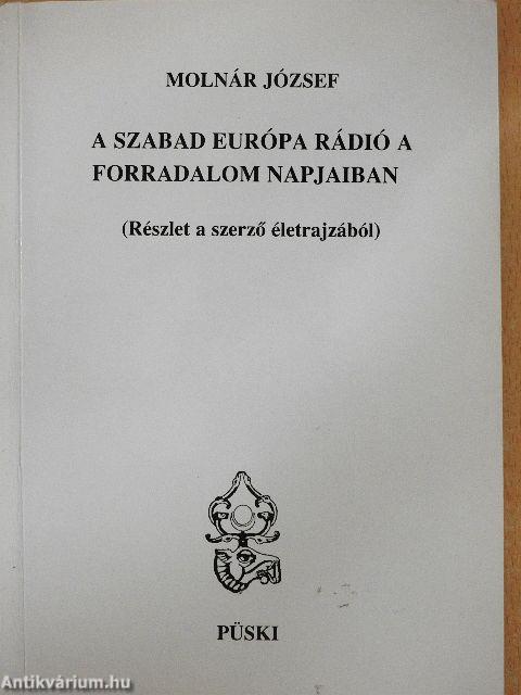 A Szabad Európa Rádió a forradalom napjaiban