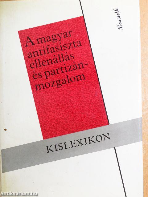A magyar antifasiszta ellenállás és partizánmozgalom