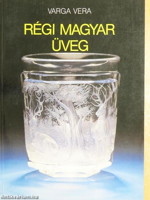 Régi magyar üveg 