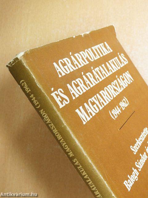 Agrárpolitika és agrárátalakulás Magyarországon