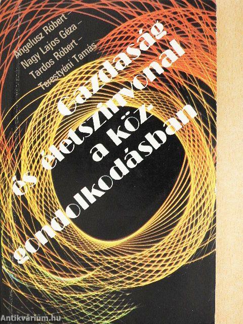 Gazdaság és életszínvonal a közgondolkodásban