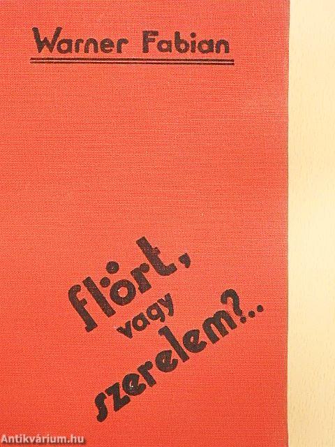 Flört vagy szerelem?..