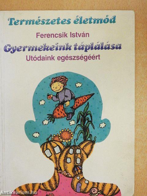 Gyermekeink táplálása