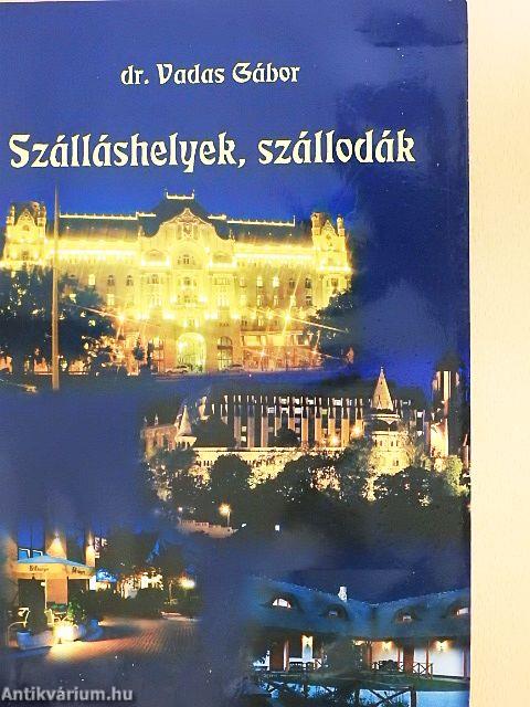 Szálláshelyek, szállodák