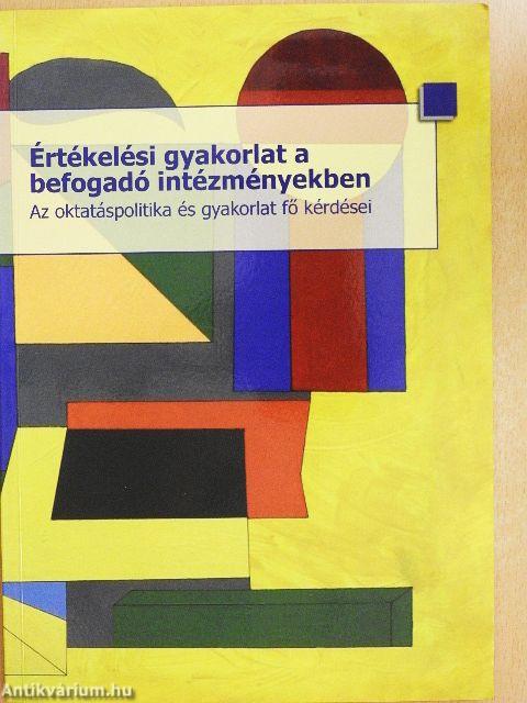 Értékelési gyakorlat a befogadó intézményekben