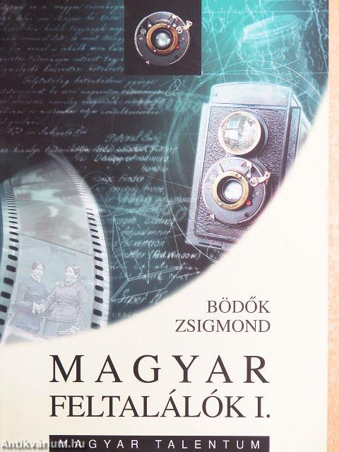 Magyar feltalálók I.