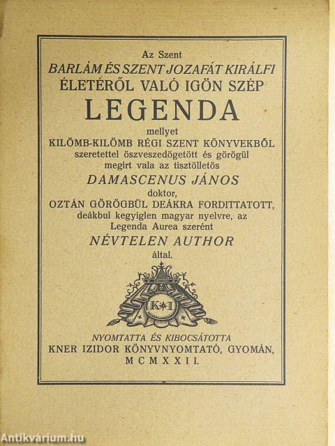 Az Szent Barlám és Szent Jozafát királfi életéről való igön szép legenda